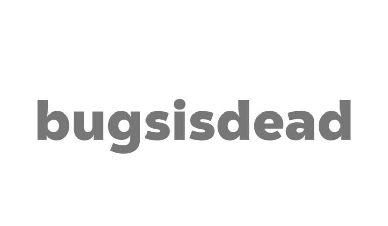 bugsisdead