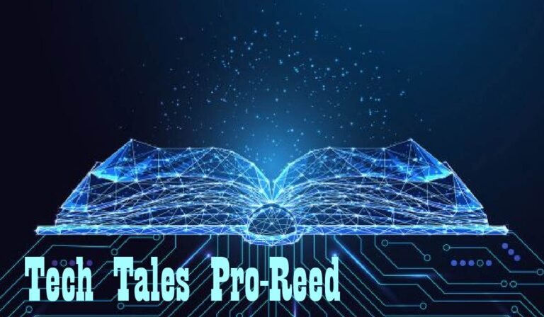 Tech Tales Pro-Reed